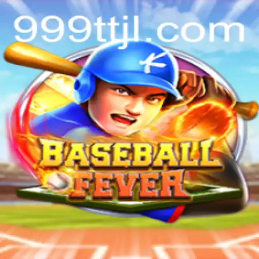 Exploring the Excitement of BaseballFever: A Deep Dive into TTJL